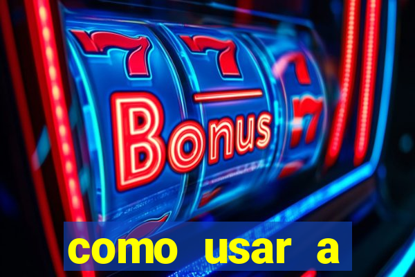 como usar a freebet da vai de bet